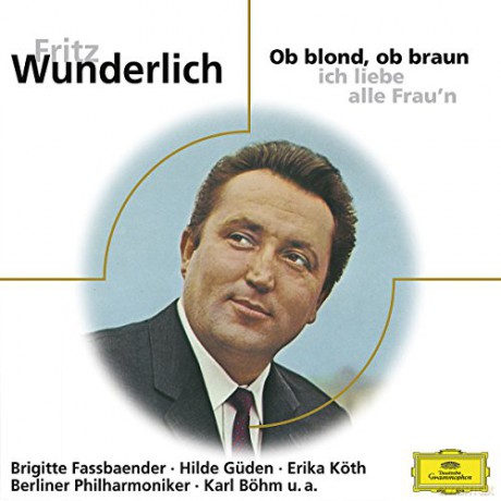Fritz Wunderlich - Ob blond, ob braun, ich liebe alle Fraun [CD]