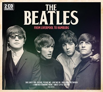 The Beatles: From Liverpool To Hamburg [2CD]