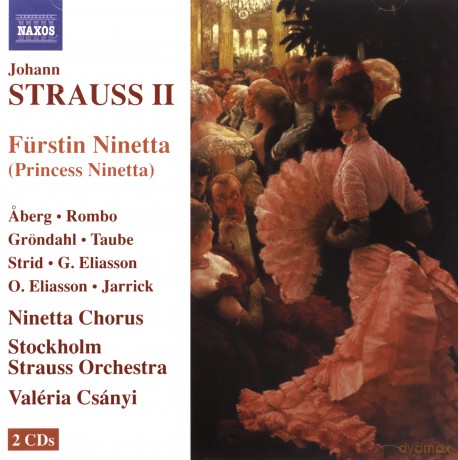 Johann Strauss II: Furstin Ninetta (Operette in 3 Akten) [2CD]