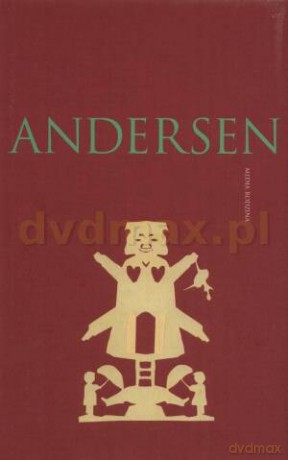 Baśnie i opowieści H.Ch. Andersena I III - Hans Christian Andersen [KSIĄŻKA]