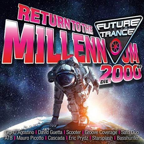 Future Trance: Return To The Millennium (2000er) [3CD]