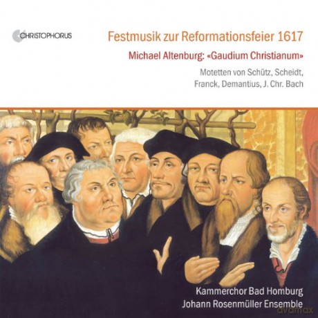 Michael Altenburg: Gaudium Christianum (Jena 1617) - Festmusik zur Reformationsfeier [CD]