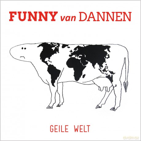 Funny van Dannen: Geile Welt [CD]