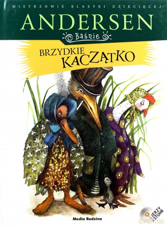 Brzydkie Kaczątko (Mistrzowie Klasyki Dziecięcej) - Hans Christian Andersen [KSIĄŻKA]+[CD]