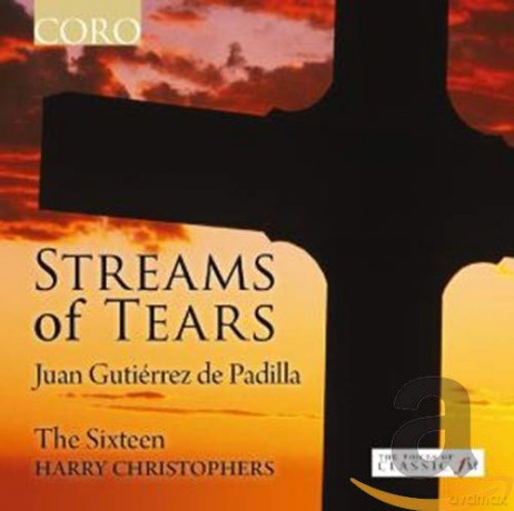 Juan Gutierrez de Padilla: Geistliche Chorwerke Streams of Tears [CD]