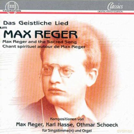 Max Reger: Geistliche Lieder [CD]