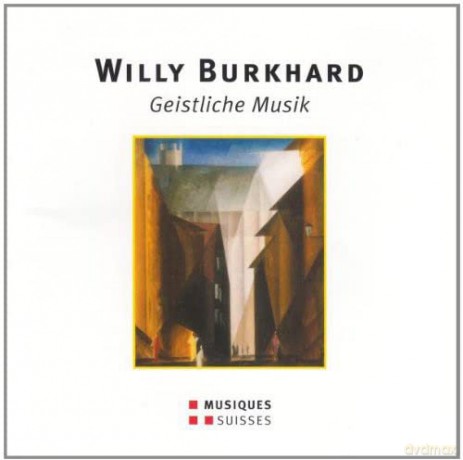 Willy Burkhard: Geistliche Musik [CD]