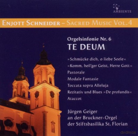 Enjott Schneider: Geistliche Musik Vol.4 [CD]