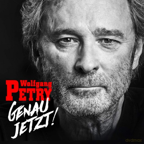 Wolfgang Petry: Genau jetzt! [CD]