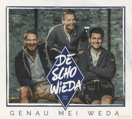 DeSchoWieda: Genau Mei Weda [CD]