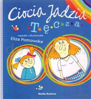 Ciocia Jadzia. Tęcza - Eliza Piotrowska [KSIĄŻKA]