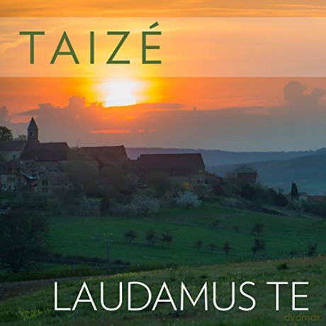 Gesssnge aus Taize - Laudamus Te [CD]