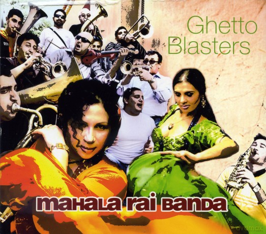 Mahala Rai Banda: Ghetto Blasters [CD]