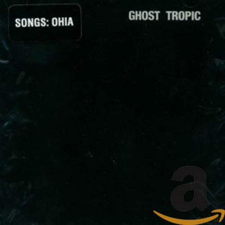 Songs:Ohia: Ghost Tropic [CD]