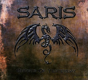 Saris: Ghosts Of Yesterday [CD]
