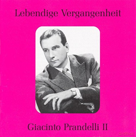 Giacinto Prandelli singt Arien Vol.2 [CD]