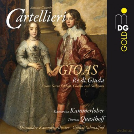 Antonio Casimir Cartellieri: Gioas,Re di Giuda [2CD]