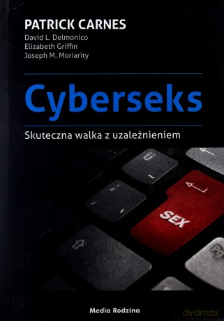 Cyberseks - Patrick Carnes, Elizabeth Griffin [KSIĄŻKA]