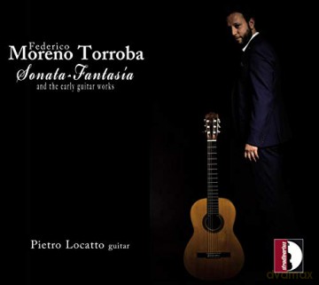 Federico Moreno Torroba: Gitarrenwerke Sonata-Fantasia [CD]