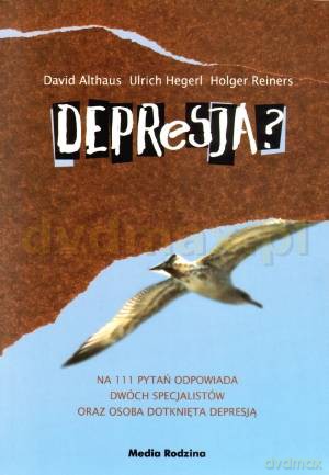 Depresja - David Althaus, Ulrich Hegerl, Holger Reiner [KSIĄŻKA]