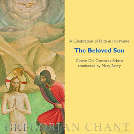 Gloriae Dei Cantores Schola - The Beloved Son [CD]