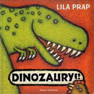 Dinozaury - Lila Prap [KSIĄŻKA]