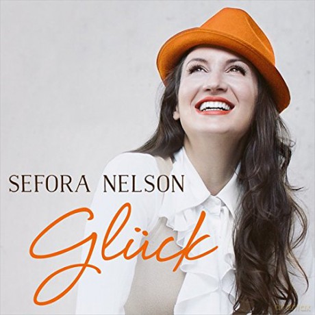 Sefora Nelson: Gluck [CD]