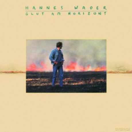 Hannes Wader: Glut am Horizont [CD]
