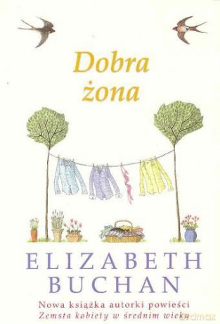 Dobra żona - Elizabeth Buchan [KSIĄŻKA]
