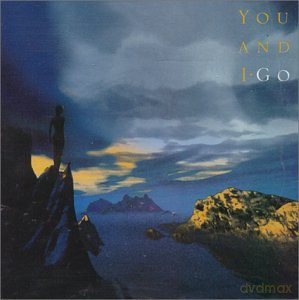 You And I: Go! [CD]