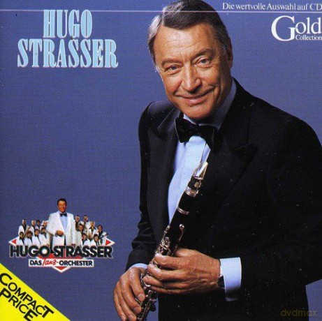 Hugo Strasser: Gold Collection [CD]