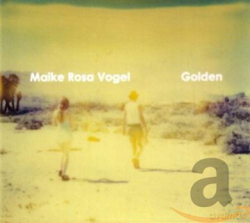 Maike Rosa Vogel: Golden [CD]