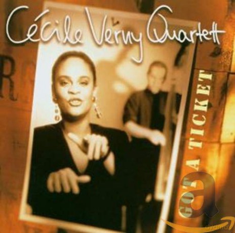 Cecile Verny: Got A Ticket [CD]
