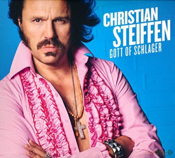 Christian Steiffen: Gott Of Schlager [CD]
