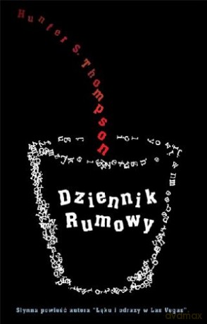 Dziennik rumowy - Hunter S. Thompson [KSIĄŻKA]