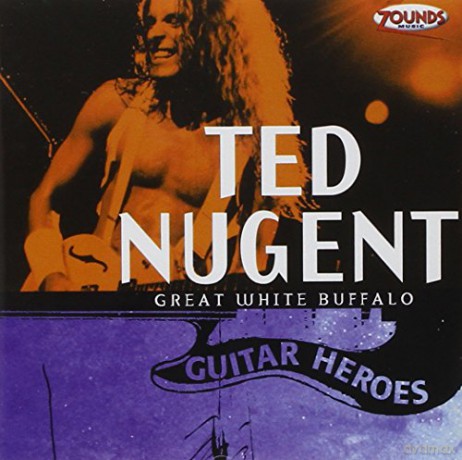 Ted Nugent: Great White Buffalo (Guitar Heroes Vol. 2) [CD]