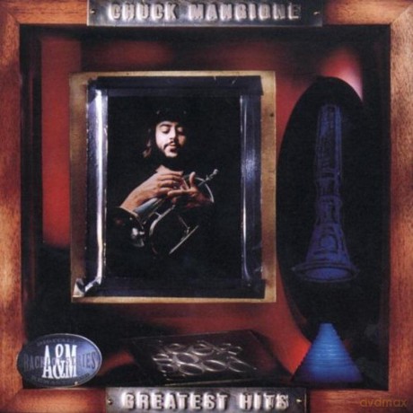 Chuck Mangione: Greatest Hits [CD]
