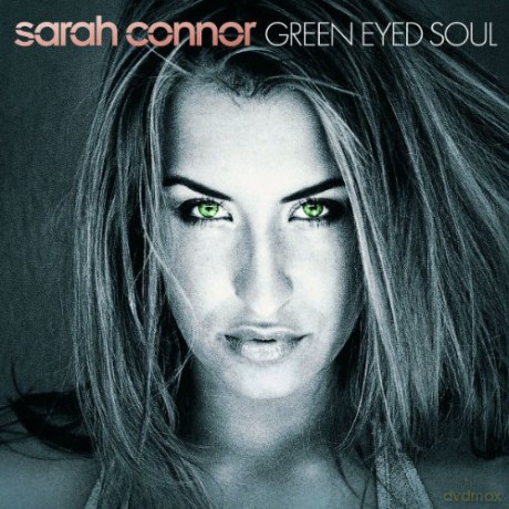 Sarah Connor: Green Eyed Soul [CD]