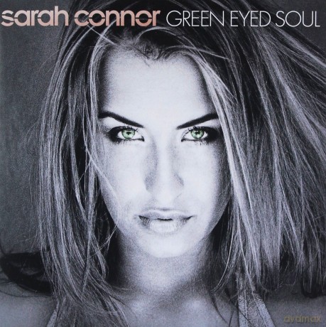 Sarah Connor: Green Eyed Soul [CD]