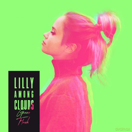 Lilly Among Clouds: Green Flash [CD]