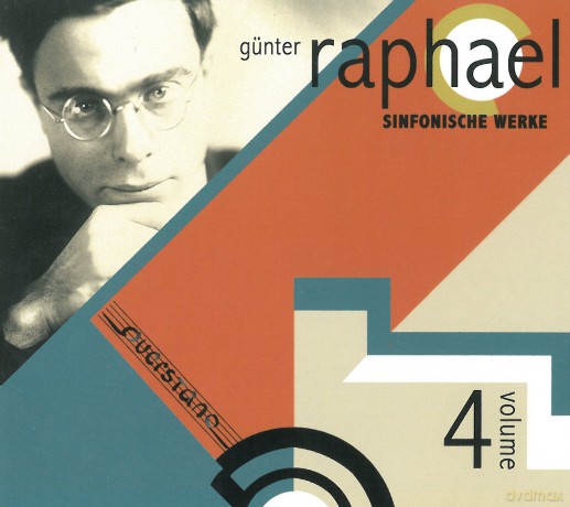 Gunter Raphael: Gunter Raphael Vol.4 - Sinfonische Werke [CD]