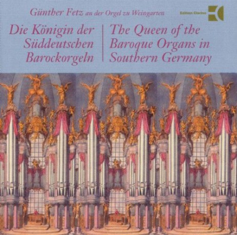 Gunther Fetz an der Orgel zu Weingarten [CD]