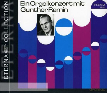 Gunther Ramin: Gunther Ramin - Ein Orgelkonzert [CD]