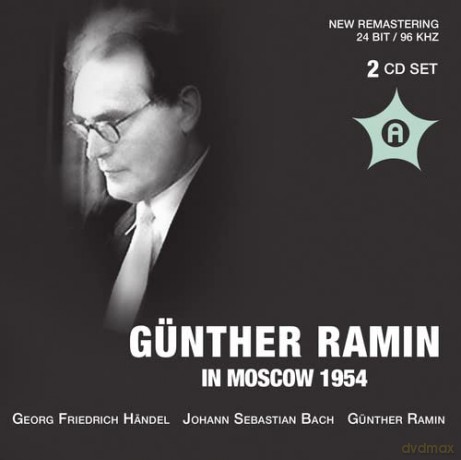 Gunther Ramin: Gunther Ramin in Moscow 1954 [2CD]