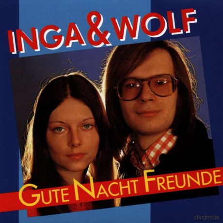 Inga und Wolf: Gute Nacht Freunde [CD]
