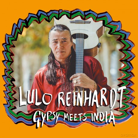 Lulo Reinhardt: Gypsy Meets India [CD]