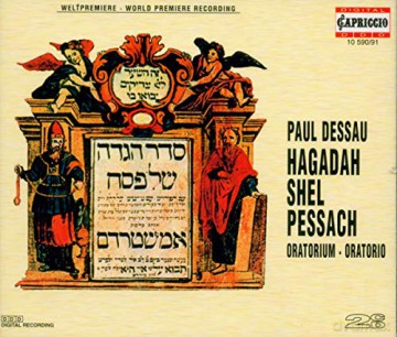 Paul Dessau: Hagadah shel Pessach (Oratorium) [CD]