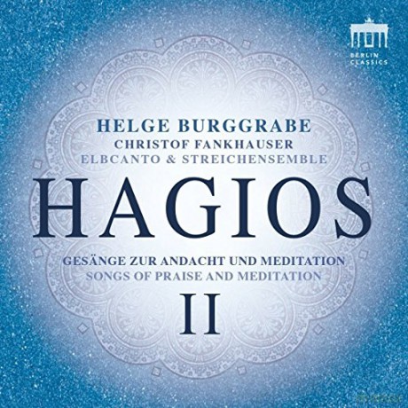 Helge Burggrabe: Hagios II - Gesss¤nge zur Andacht und Meditation [CD]