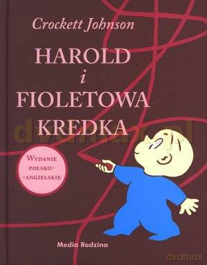 Harold i fioletowa kredka - Crockett Johnson [KSIĄŻKA]