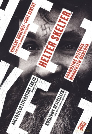 Helter Skelter - Vincent Bugliosi Curt Gentry [KSIĄŻKA]